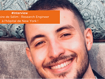 #Interview | L'historie de Sélim, Research Engineer à New York