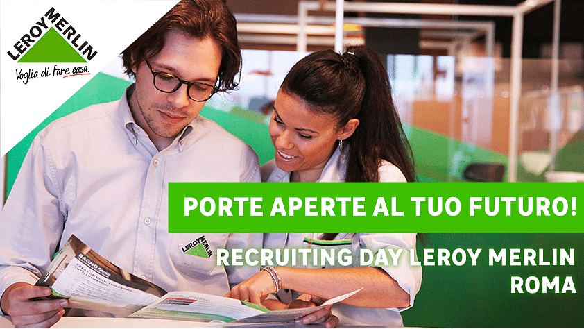 Leroy Merlin Porta Di Roma Arredo Bagno.Jobmeeting Leroy Merlin A Settembre Nuovi Recruiting Day Per Decine Di Assunzioni A Roma